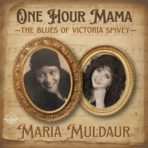 Muldaur, Maria – One Hour Mama; the Blues of Victoria Spivey