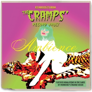 V/A – Ambience - 63 Nuggets From the Cramps' Record Vault