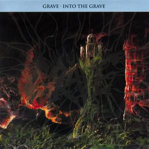 Grave – Into the Grave (Re-Issue + Rare Tracks)