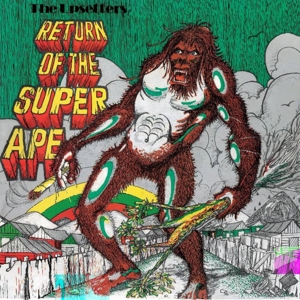 Upsetters – Return of the Super Ape