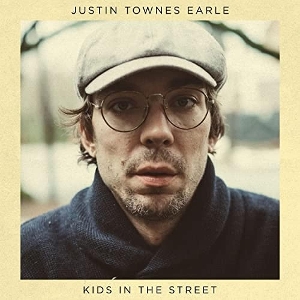 Earle, Justin Townes – Kids In the Street