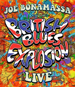 Bonamassa, Joe – British Blues Explosion Live