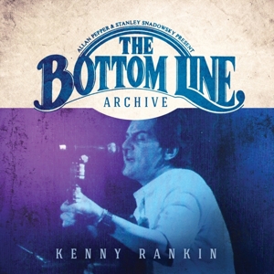 Rankin, Kenny – Bottom Line Archive Series