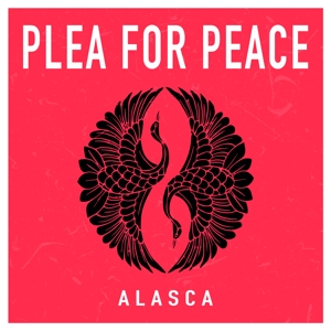 Alasca – Plea For Peace