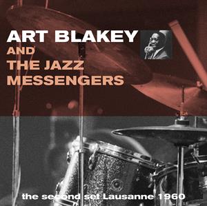 Art Blakey & the Jazz Messengers – Second Set Lausanne 1960
