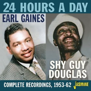 Gaines, Earl & Shy Guy Douglas – 24 Hours a Day