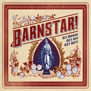 Barnstar! – Sit Down! Get Up! Get Out!