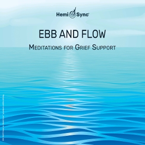 V/A – Ebb and Flow: Meditations For Grief Support
