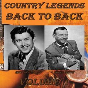 Snow, Hank – Country Legends Back To Back Vol.1