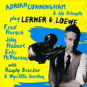 Cunningham, Adrian -& His Friends- – Play Lerner & Loewe