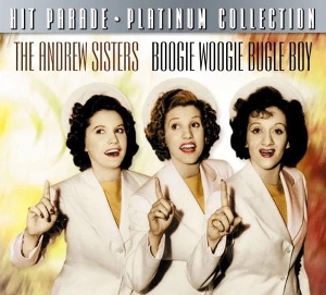Andrew Sisters – Boogie Woogie Bugle Boy