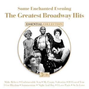 V/A – Some Enchanted Evening: the Greatest Broadway Hits