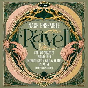 Nash Ensemble – Ravel