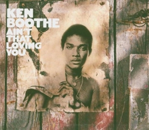 Boothe, Ken – Ain't That Loving You