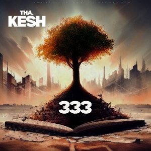 Tha.Kesh – 333