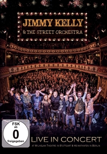 Kelly, Jimmy -& the Street Orchestra- – Live In Concert