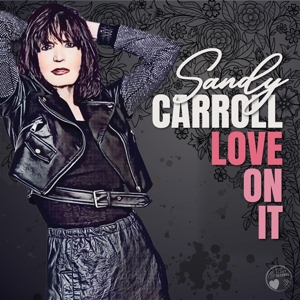 Carroll, Sandy – Love On It