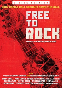 V/A – Free To Rock: How Rock & Roll Brought Down the Wall