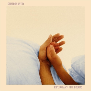 Avery, Cameron – Ripe Dreams, Pipe Dreams
