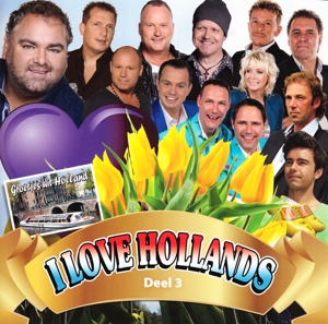 Various – I Love Hollands - Deel 3