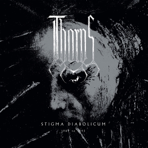 Thorns – Stigma Diabolicum