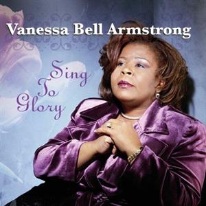 Armstrong, Vanessa Bell – Sing To Glory