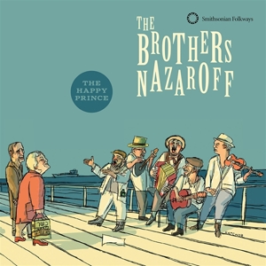 Brothers Nazaroff, the – The Happy Prince
