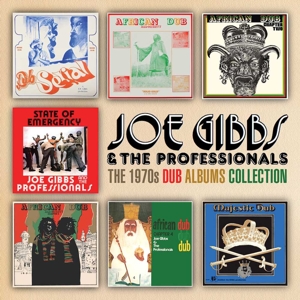 Gibbs, Joe and the Professionals – 1970s Dub Albums Collection