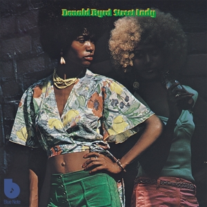 Byrd, Donald – Street Lady