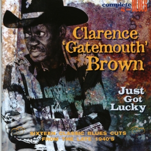 Brown, Clarence "Gatemouth" – Just Got Lucky