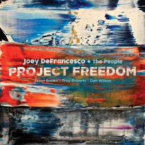 Defrancesco, Joey – Project Freedom