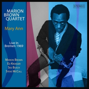 Brown, Maron -Quartet- – Mary Ann - Live In Bremen 1969