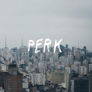 Baby Lou – Perk