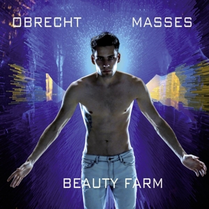Beauty Farm – Obrecht Masses