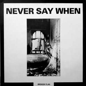 V/A – Never Say When