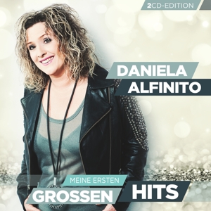 Alfinito, Daniela – Meine Ersten Grossen Hits