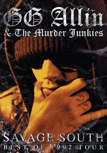 Allin, Gg – Savage South: Best of 1992 Tour