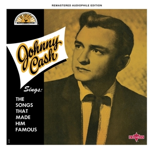 Cash, Johnny – Sings the Songs That Made Him Famous