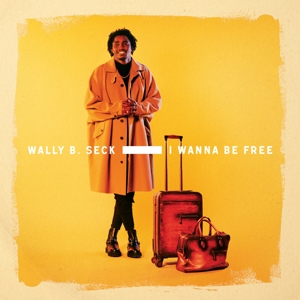Seck, Wally – I Wanna Be Free