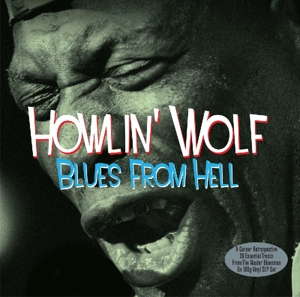 Howlin' Wolf – Blues From Hell