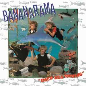 Bananarama – Deep Sea Skiving