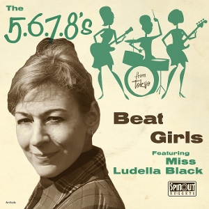 5.6.7.8's & Miss Ludella Black – 7-Beat Girls