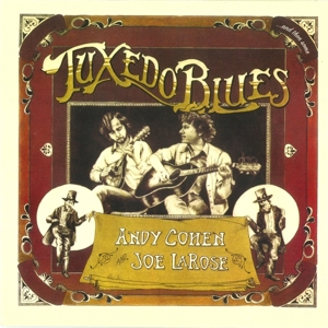 Cohen, Andy & Joe La Rose – Tuxedo Blues
