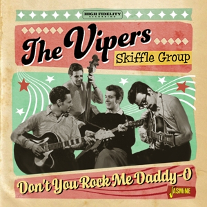 Vipers Skiffle Group – Don't You Rock Me Daddy-O