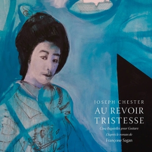 Chester, Joseph – Au Revoir Tristesse
