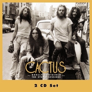 Cactus – Barely Contained-Studio Sessions