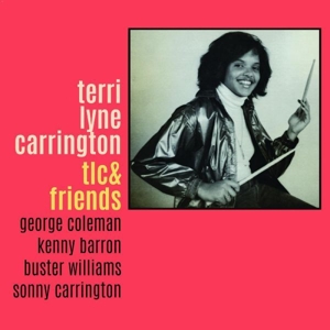 Carrington, Terri Lyne – Tlc & Friends