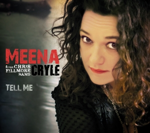 Cryle, Meena & Chris Fillmore Band – Tell Me