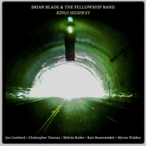 Blade, Brian & the Fellowship Band – Kings Highway