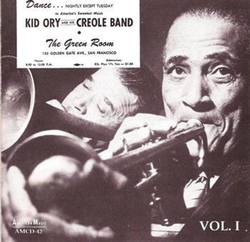 Ory, Kid – At the Green Room - Volume 1